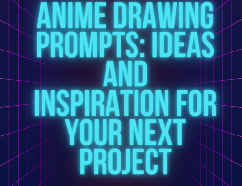 Anime Drawing Prompts: Ideas and Inspiration for Your Next Project