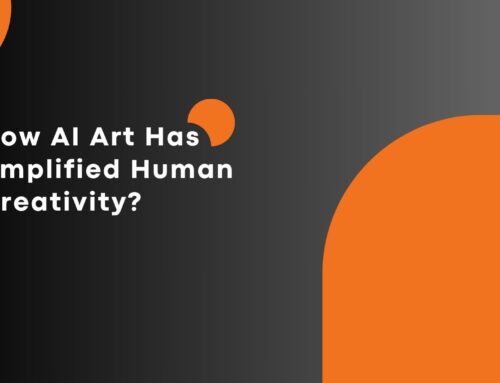 How Artificial Intelligence Has Amplified Human Creativity Using AI Art